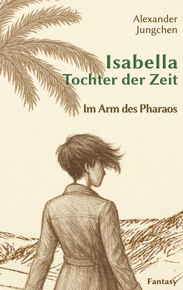 Isabella - Tochter der Zeit - Alexander Jungchen (Buch)
