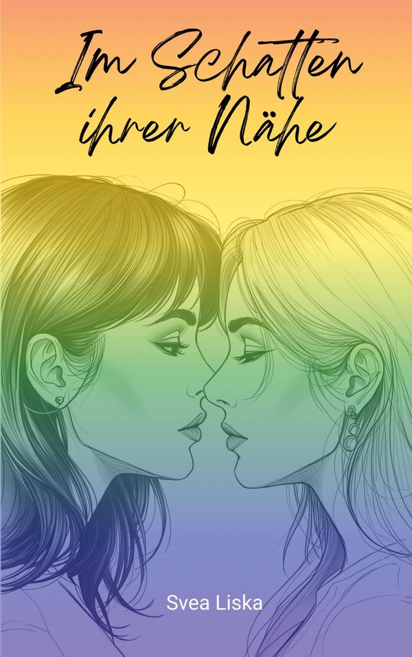 Im Schatten ihrer Nähe - Svea Liska (Buch)