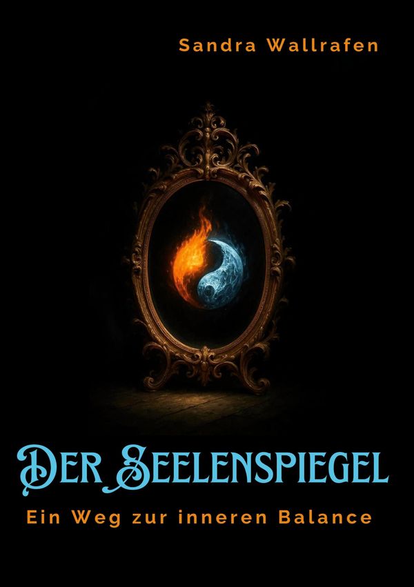 Der Seelenspiegel - Sandra Wallrafen (Buch)