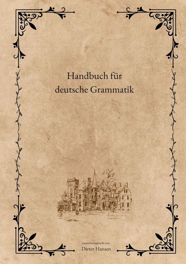 Handbuch für deutsche Grammatik - Dieter Hansen (Buch)