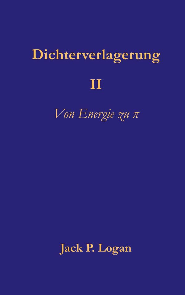 Dichteverlagerung II - Jack P. Logan (Buch)