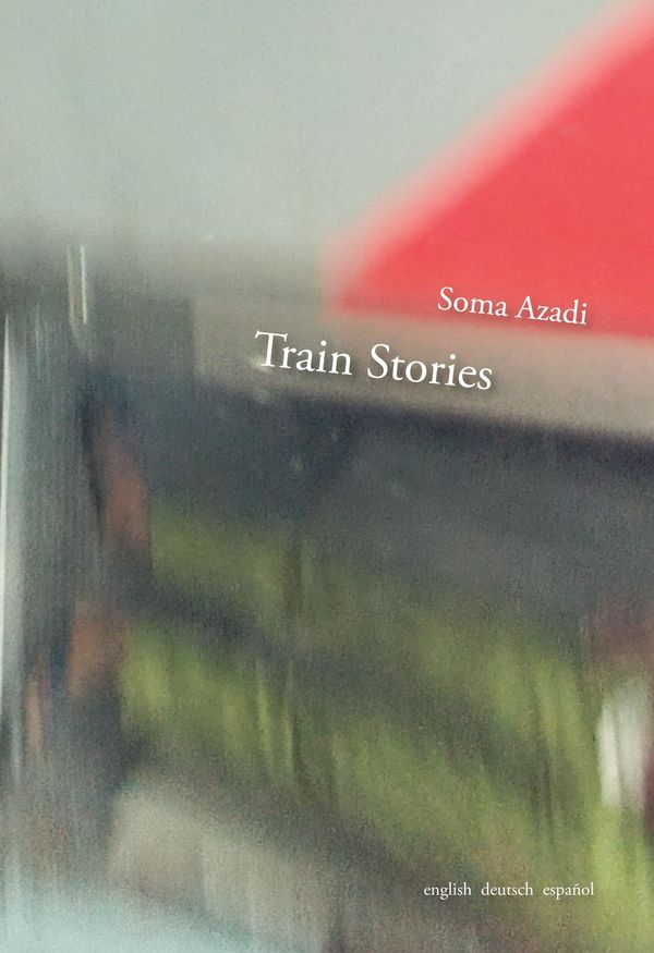 Train Stories - Soma Azadi (Buch)