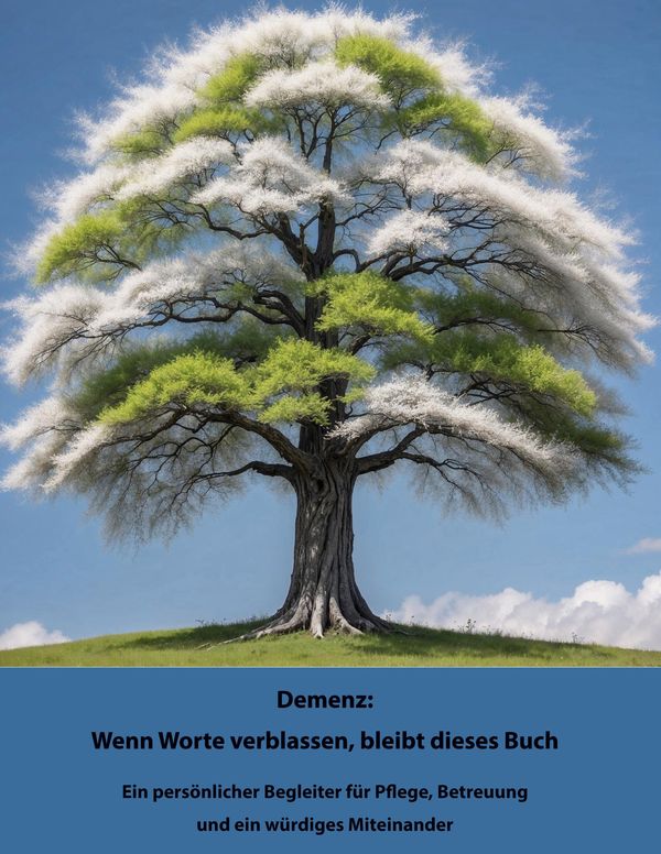 Demenz: Wenn Worte verblassen, bleibt dieses Buch - Nadine Lehmann