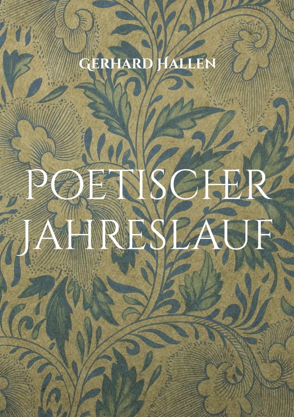 Poetischer Jahreslauf - Gerhard Hallen (Buch)