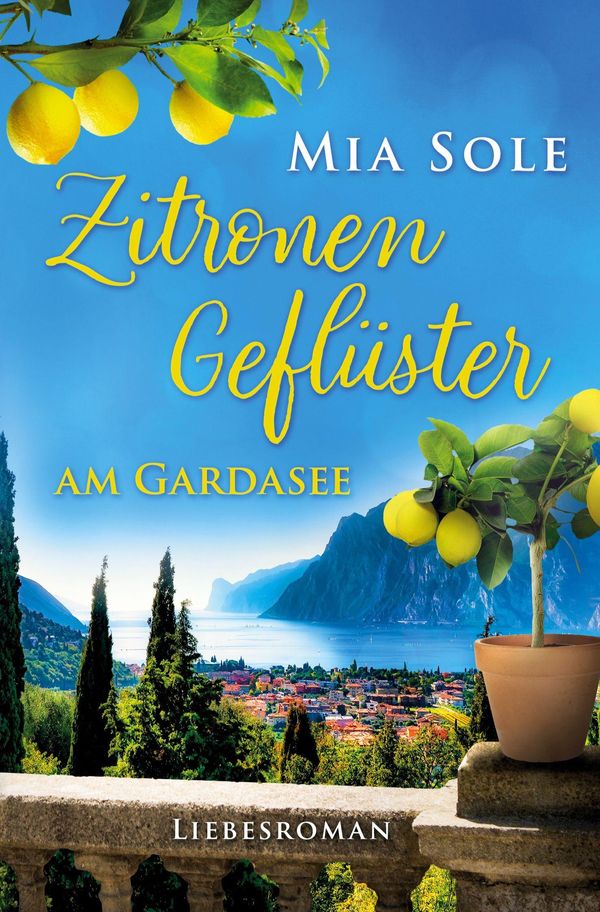 Zitronengeflüster am Gardasee - Mia Sole (Buch)