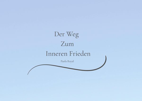 Der Weg Zum Inneren Frieden - Paola Royal (Buch)