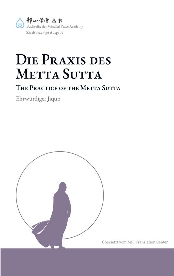 Die Praxis des Metta Sutta - Ehrwürdiger Jiqun (Buch)