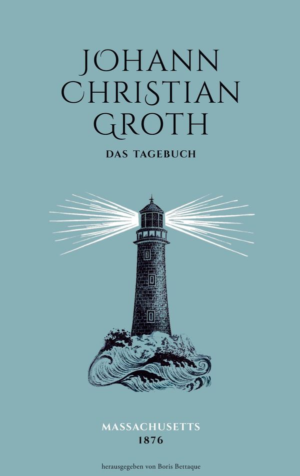 Das Tagebuch des Johann Christian Groth (Buch)