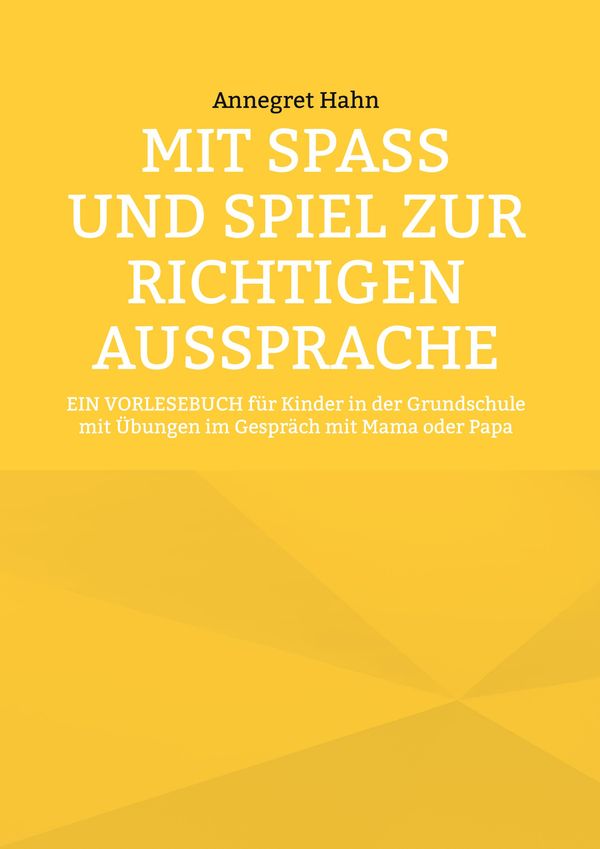 Mit Spaß und Spiel zur richtigen Aussprache - Annegret Hahn (Buch)