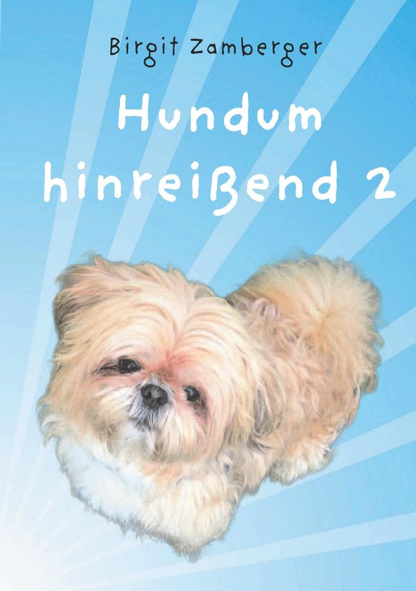 Hundum hinreißend 2 - Birgit Zamberger (Buch)