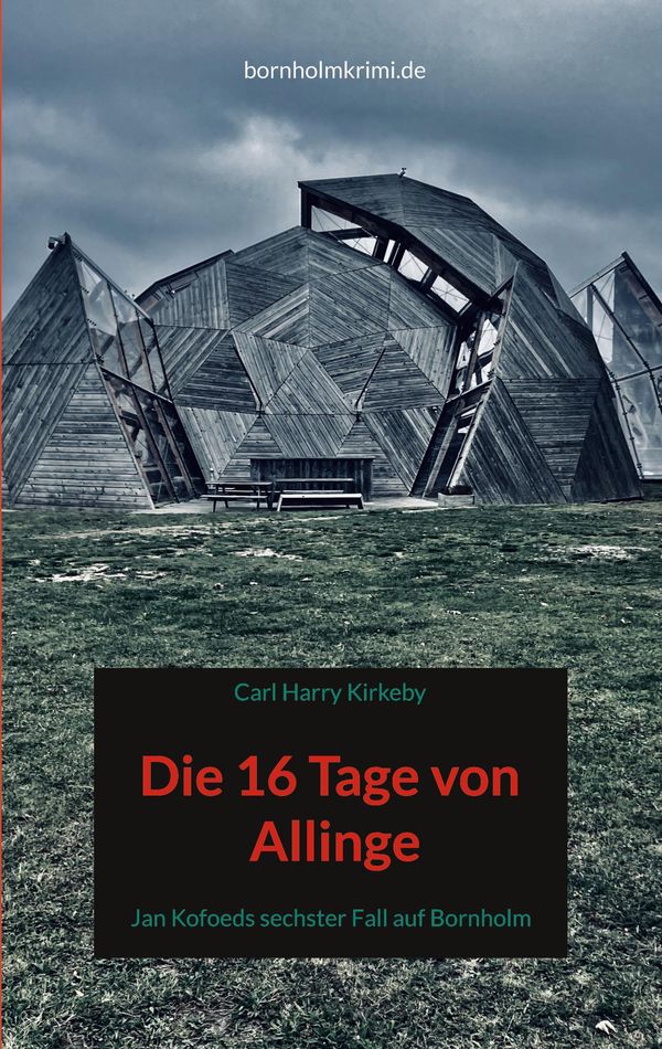 Die 16 Tage von Allinge - Carl Harry Kirkeby (Buch)