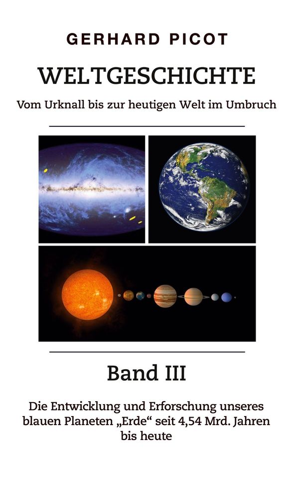 Weltgeschichte - Vom Urknall bis zur heutigen Welt im Umbruch - Ban...