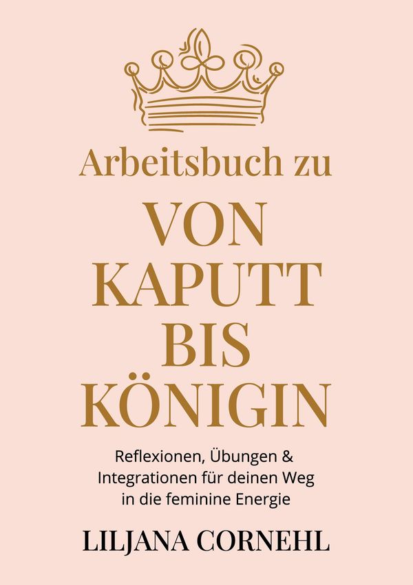 Von kaputt bis Königin - Arbeitsbuch - Liljana Cornehl (Buch)