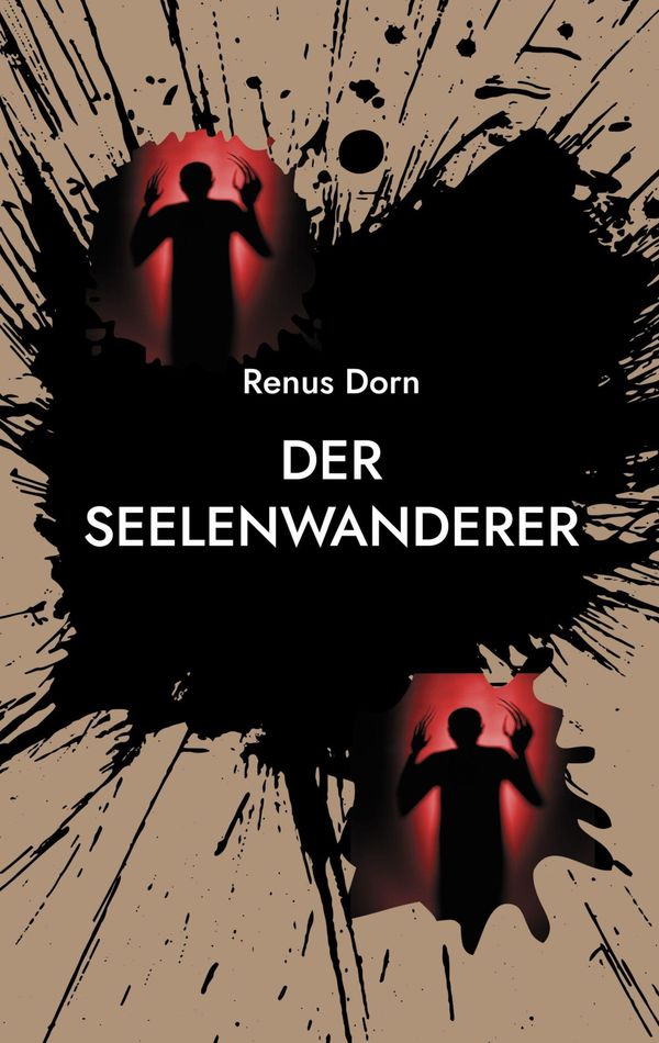 Der Seelenwanderer - Renus Dorn (Buch)