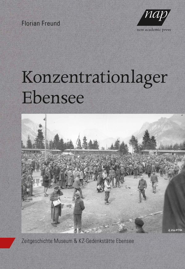 Konzentrationslager Ebensee - Florian Freund (Buch)