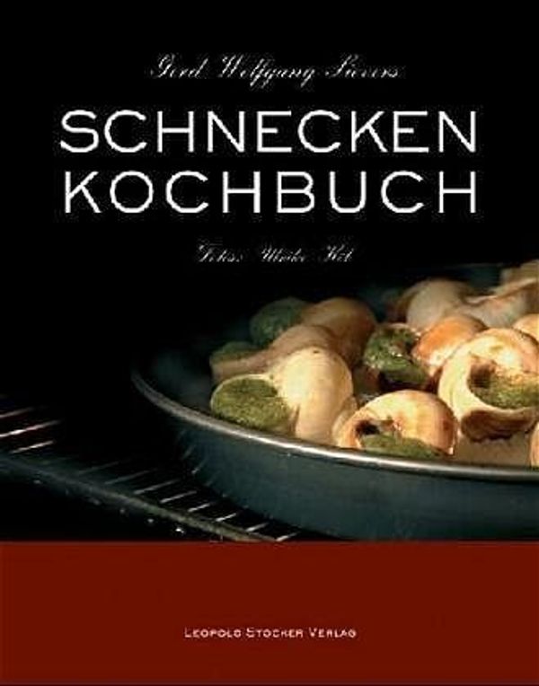 Schneckenkochbuch - Gerd Wolfgang Sievers (Buch)