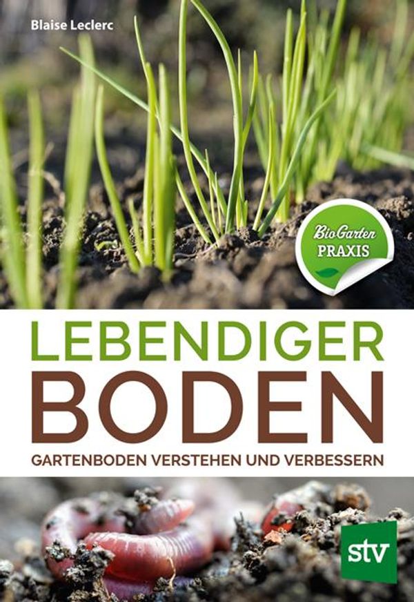 Lebendiger Boden - Blaise Leclerc (Buch)