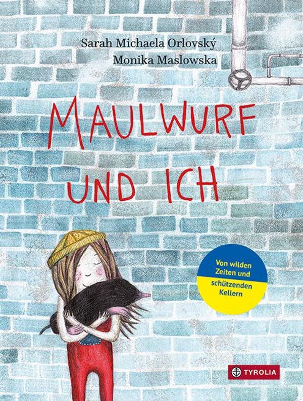 Maulwurf und ich - Sarah Michaela Orlovský (Buch)