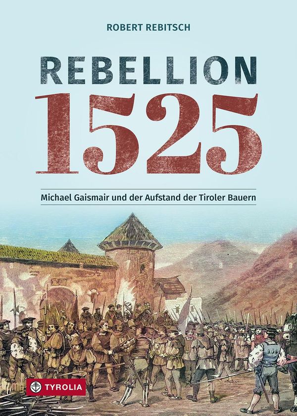Rebellion 1525 - Robert Rebitsch (Buch)