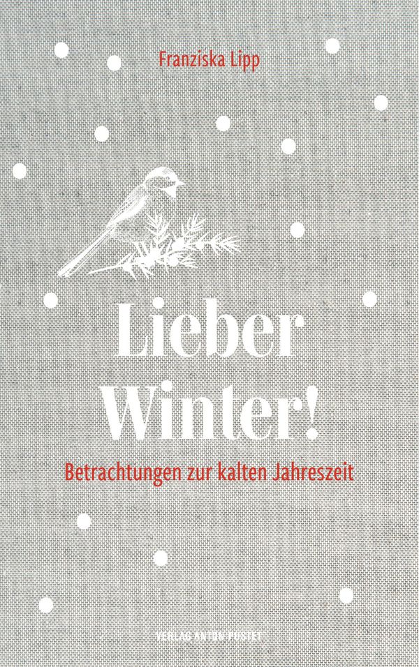 Lieber Winter! - Franziska Lipp (Buch)
