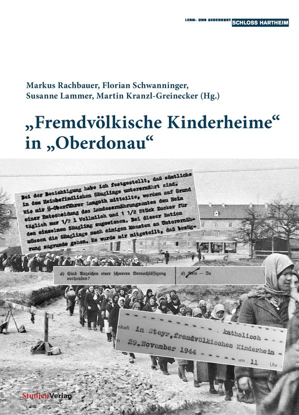 "Fremdvölkische Kinderheime"in "Oberdonau" (Buch)