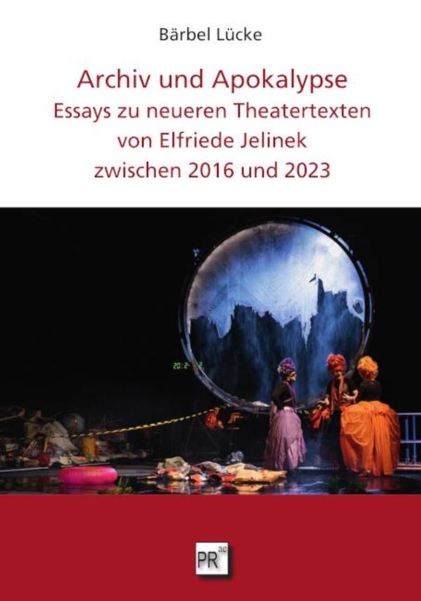 Archiv und Apokalypse - Bärbel Lücke (Buch)