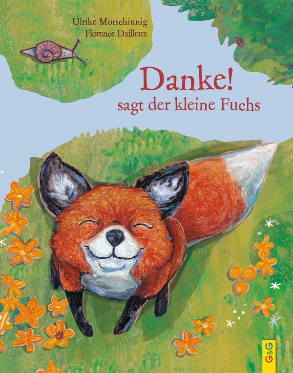 "Danke!", sagt der kleine Fuchs - Ulrike Motschiunig (Buch)