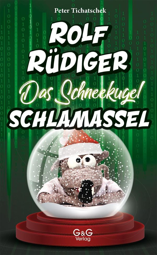 Rolf Rüdiger - Das Schneekugel-Schlamassel - Peter Tichatschek (Buch)