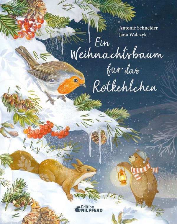 Ein Weihnachtsbaum für das Rotkehlchen - Antonie Schneider (Buch)