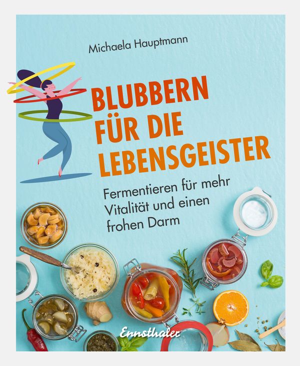 Blubbern für die Lebensgeister - Michaela Hauptmann (Buch)