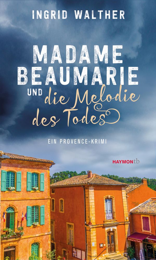 Madame Beaumarie und die Melodie des Todes - Ingrid Walther (Buch)