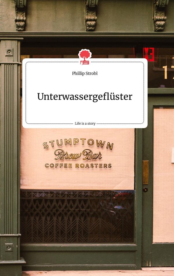 Unterwassergeflüster. Life is a Story - story.one - Phillip Strobl