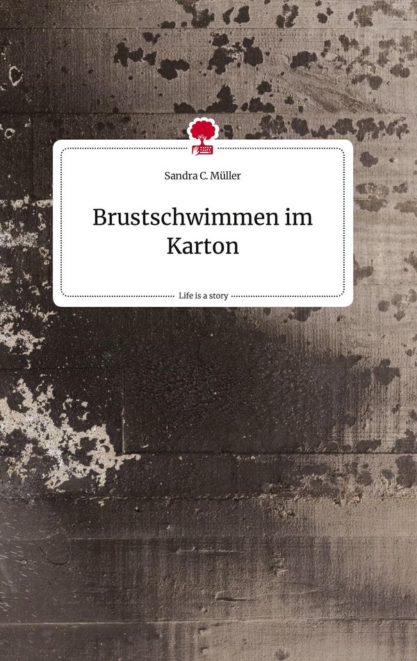 Brustschwimmen im Karton. Life is a Story - story.one (Buch)