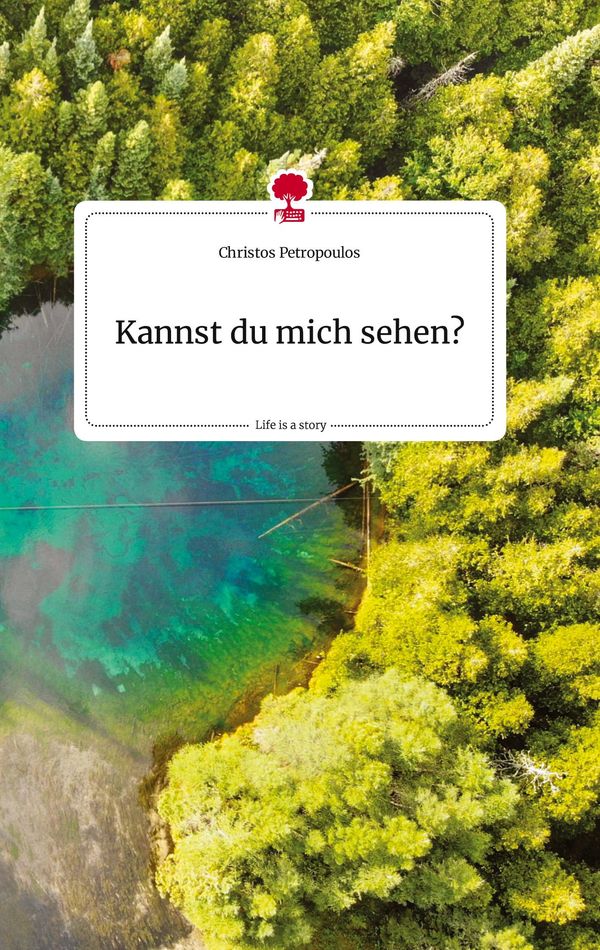 Kannst du mich sehen? Life is a Story - story.one (Buch)