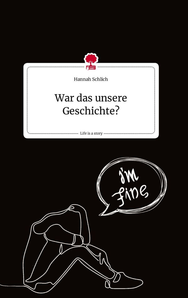 War das unsere Geschichte? Life is a Story - story.one (Buch)