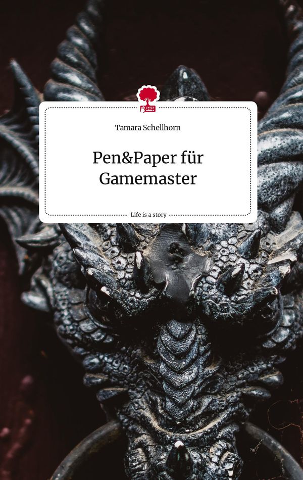 Pen&Paper für Gamemaster. Life is a Story - story.one (Buch)