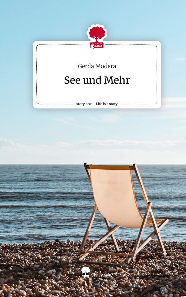 See und Mehr. Life is a Story - story.one - Gerda Modera (Buch)