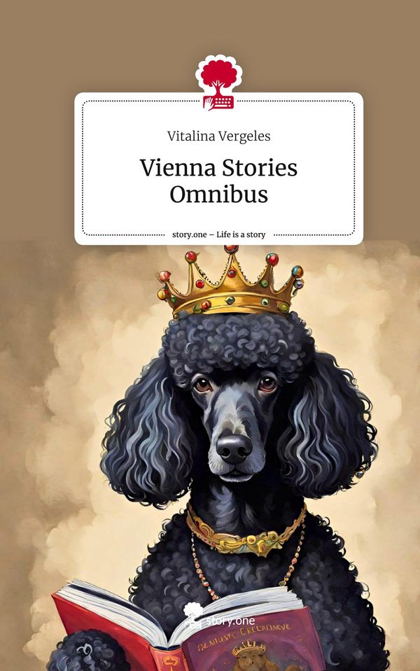 Vienna Stories Omnibus. Life is a Story - story.one (Buch)