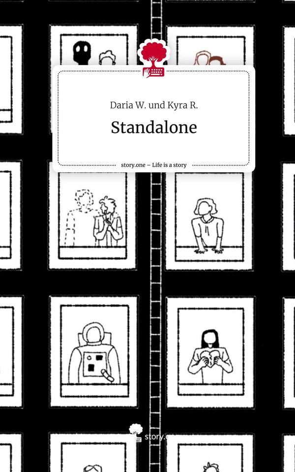 Standalone. Life is a Story - story.one - Daria W. und Kyra R. (Buch)
