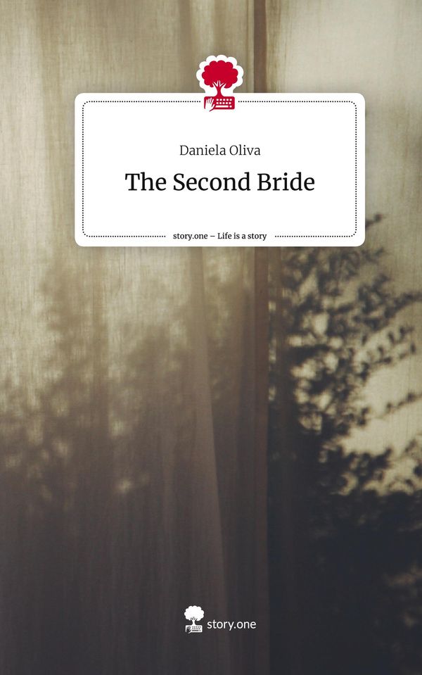 The Second Bride. Life is a Story - story.one - Daniela Oliva (Buch)