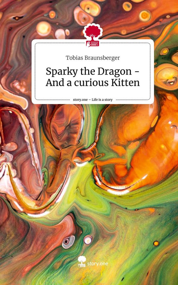 Sparky the Dragon - And a curious Kitten. Life is a Story - story.o...