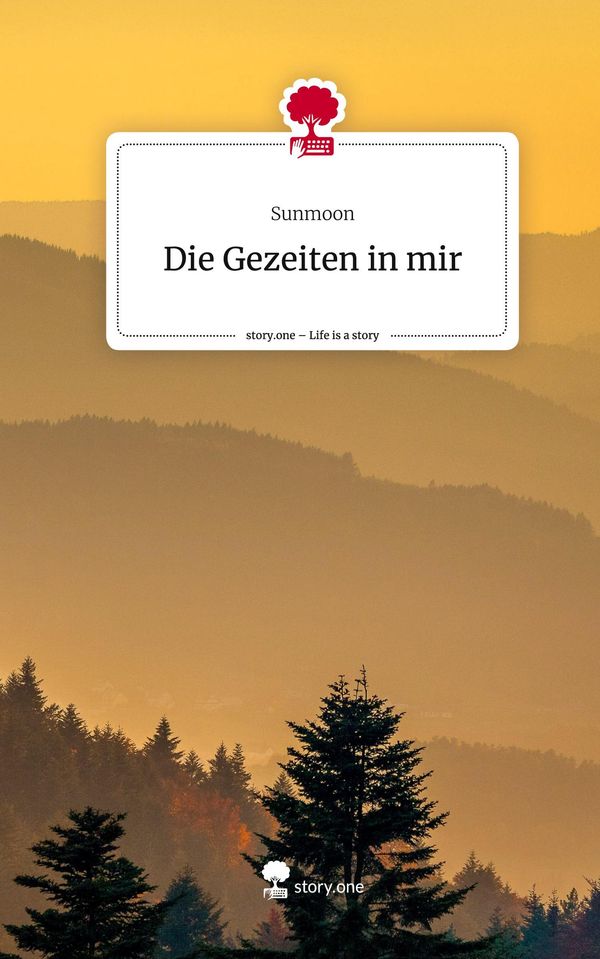 Die Gezeiten in mir. Life is a Story - story.one - Sunmoon (Buch)
