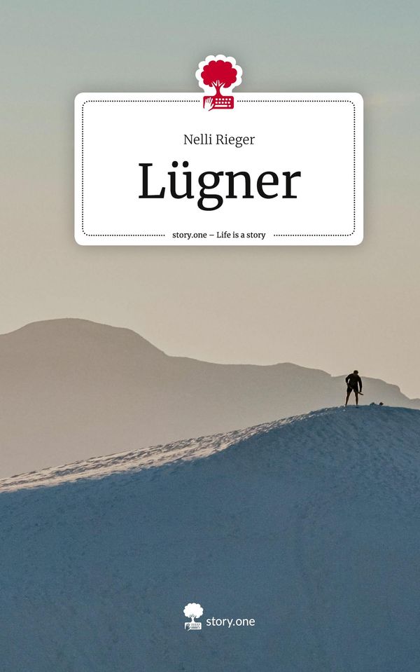 Lügner. Life is a Story - story.one - Nelli Rieger (Buch)