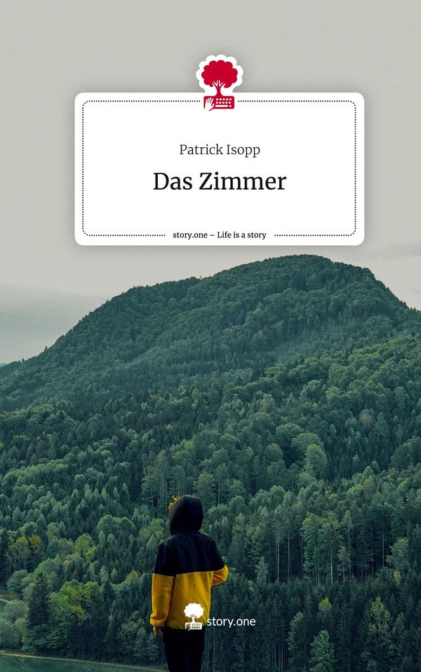 Das Zimmer. Life is a Story - story.one - Patrick Isopp (Buch)