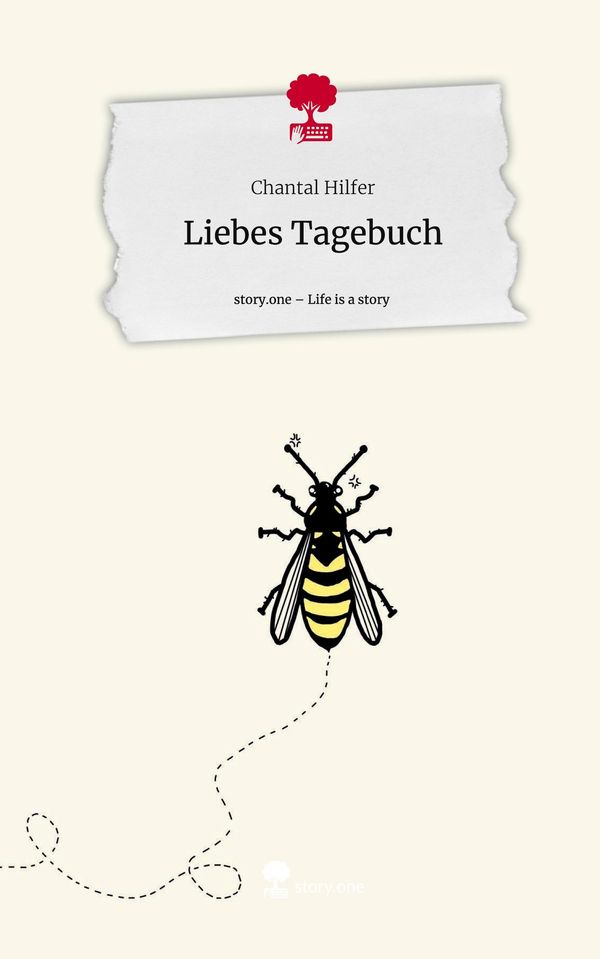 Liebes Tagebuch. Life is a Story - story.one - Chantal Hilfer (Buch)