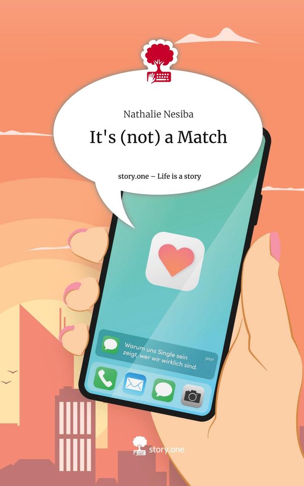 Its (not) a Match. Life is a Story - story.one - Nathalie Nesiba