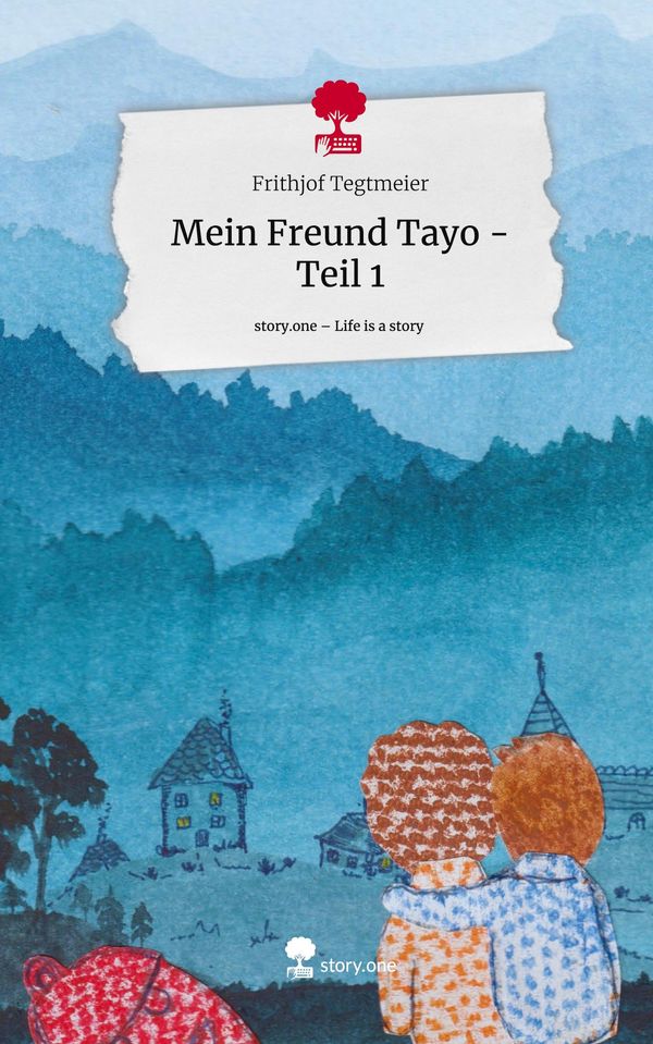 Mein Freund Tayo - Teil 1. Life is a Story - story.one (Buch)