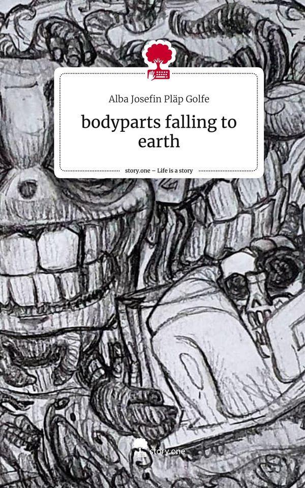 bodyparts falling to earth. Life is a Story - story.one (Buch)