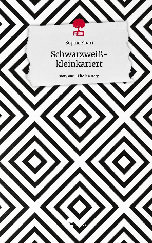 Schwarzweiß-kleinkariert. Life is a Story - story.one - Sophie Shari