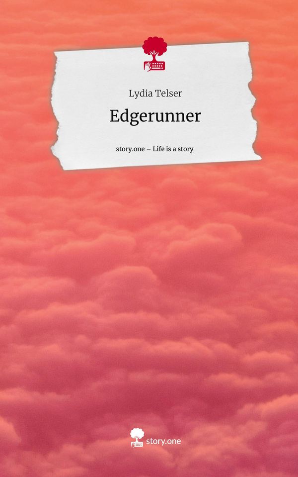 Edgerunner. Life is a Story - story.one - Lydia Telser (Buch)